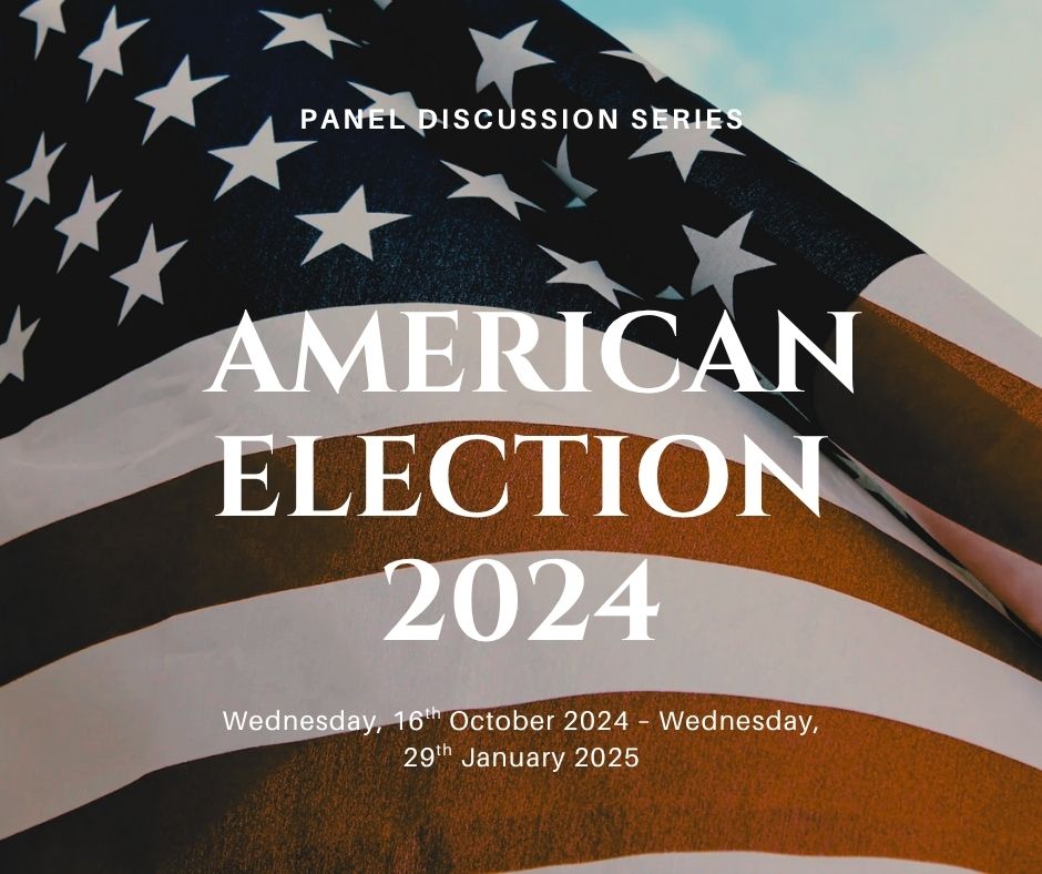 Panel Discussion Series: American Election&nbsp;2024